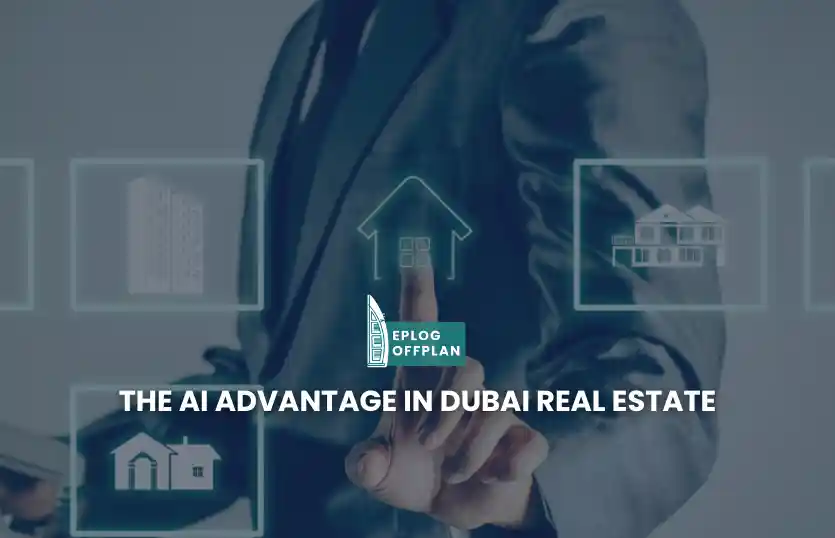 AI Advantage in Dubai Real Estate