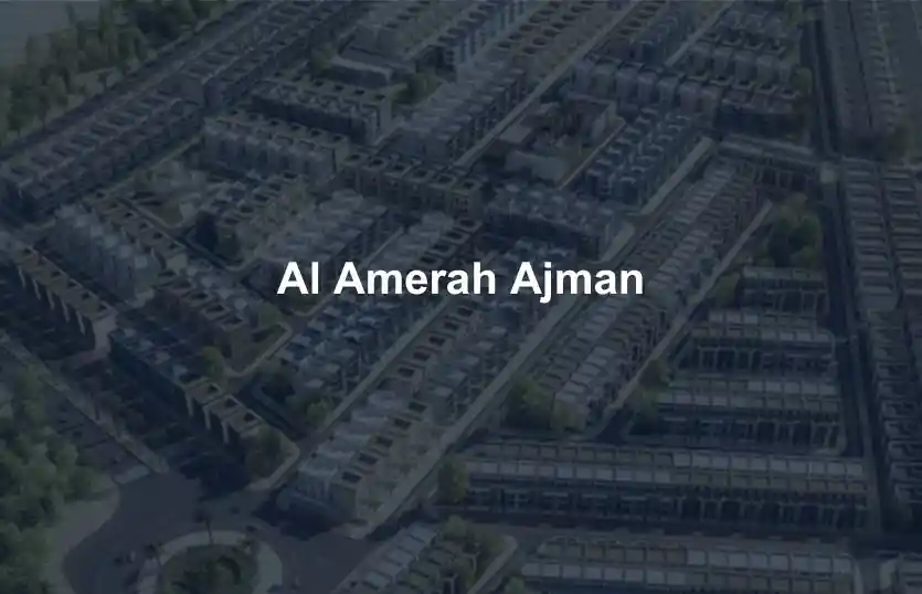Al Amerah Ajman Guide Cost ROI and Living