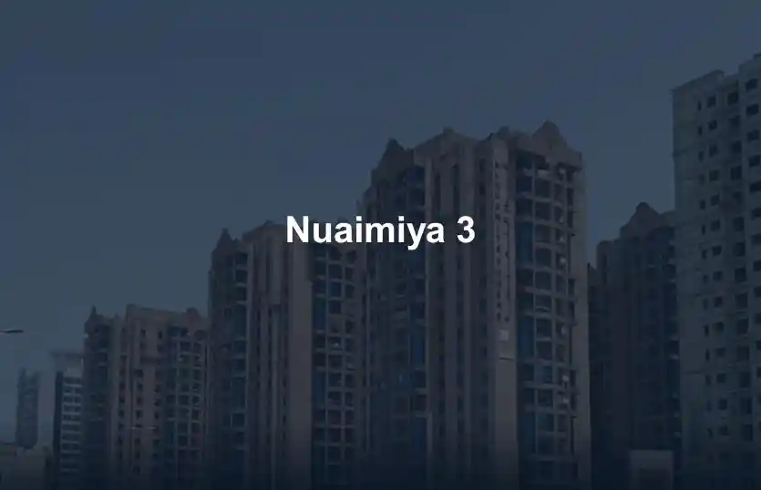 Nuaimiya 3 Ajman Guide Cost, Lifestyle and Investment ROI