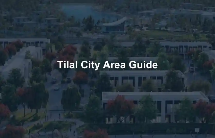 Tilal City Area Guide