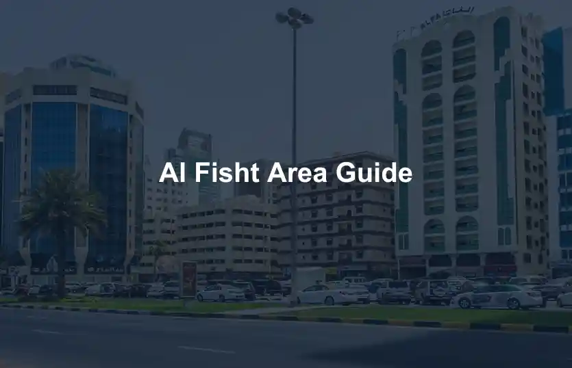Al Fisht Area Guide