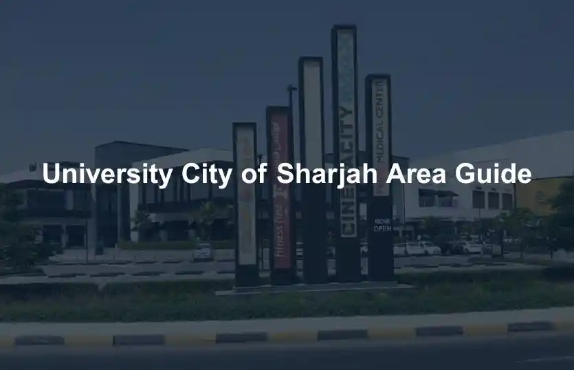 University City of Sharjah Area Guide