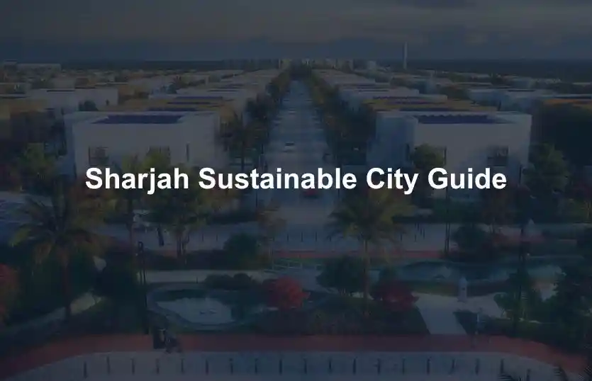 Sharjah Sustainable City Guide