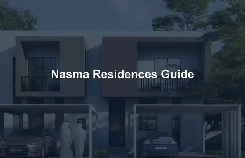Nasma Residences Guide
