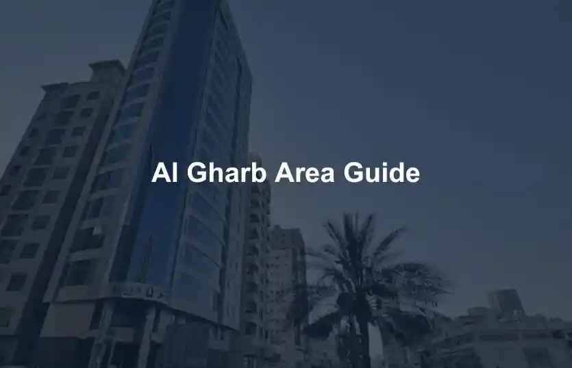 Al Gharb Area Guide