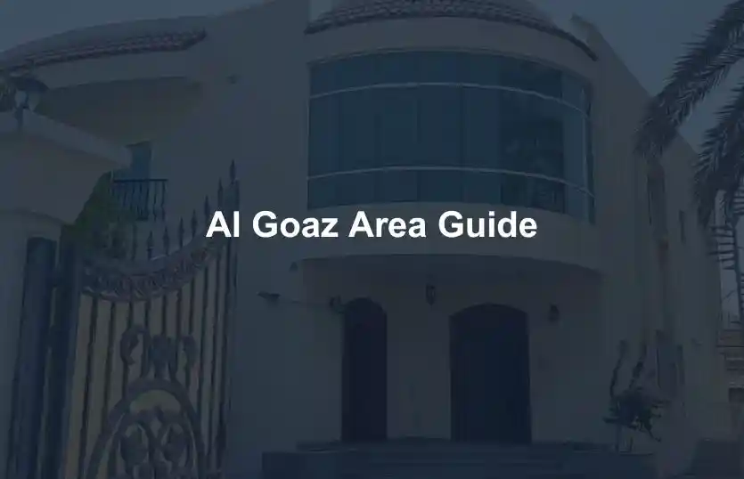 Al Goaz Area Guide
