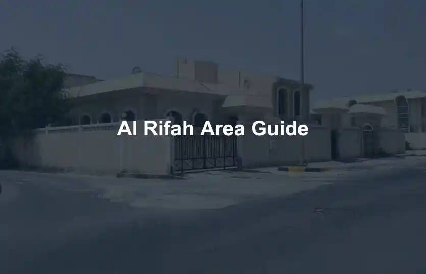 Al Rifah Area Guide