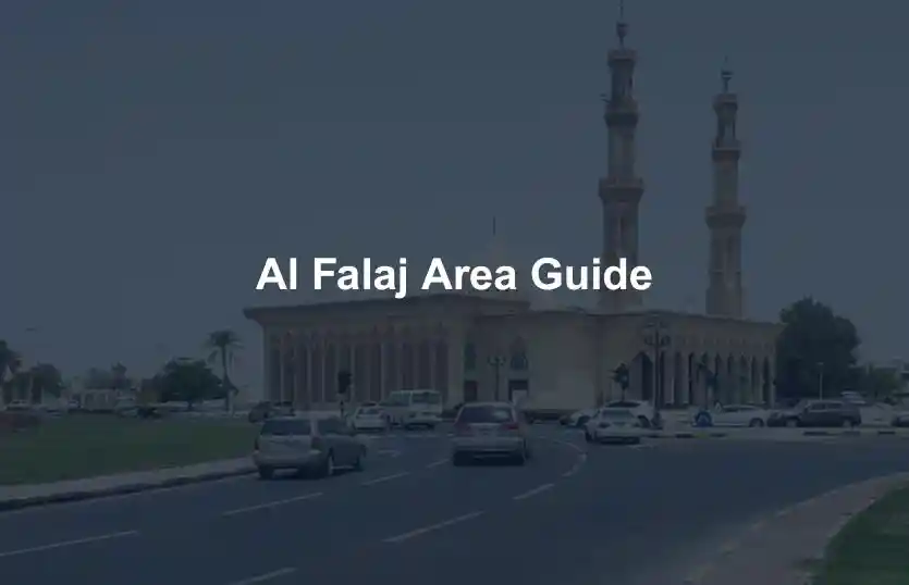 Al Falaj Area Guide