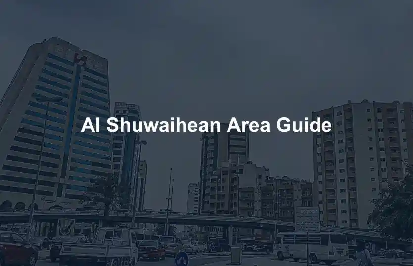 Al Shuwaihean Area Guide