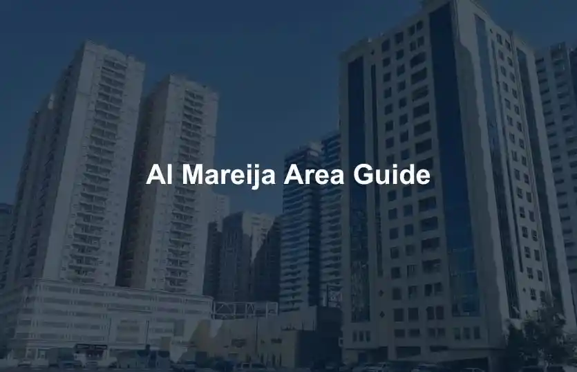 Al Mareija Area Guide