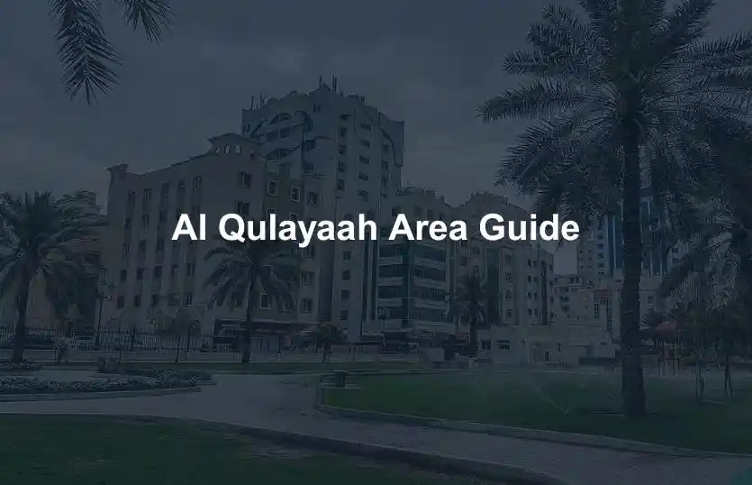 Al Qulayaah Area Guide