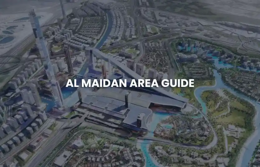 Al Maidan Area Guide