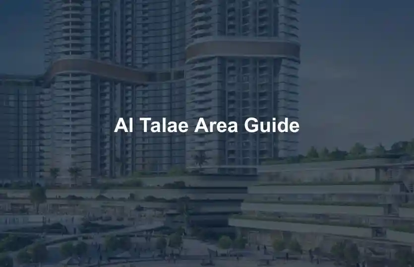 Al Talae Area Guide