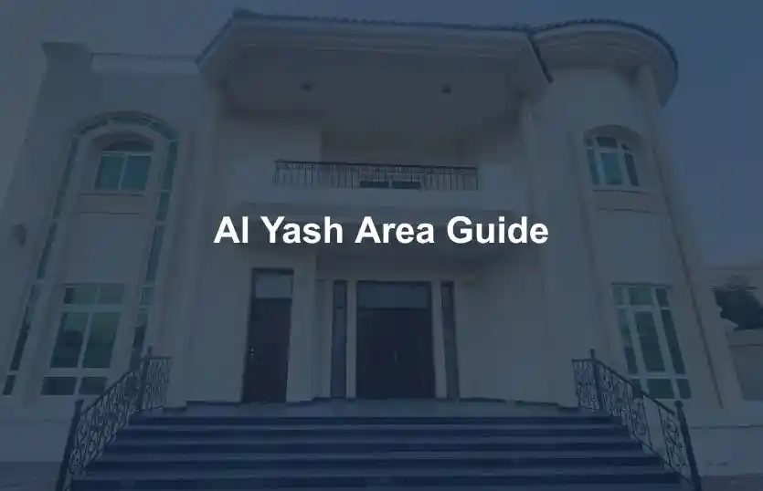 Al Yash Area Guide