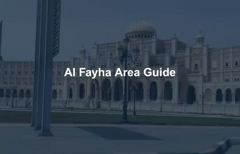 Al Fayha Area Guide