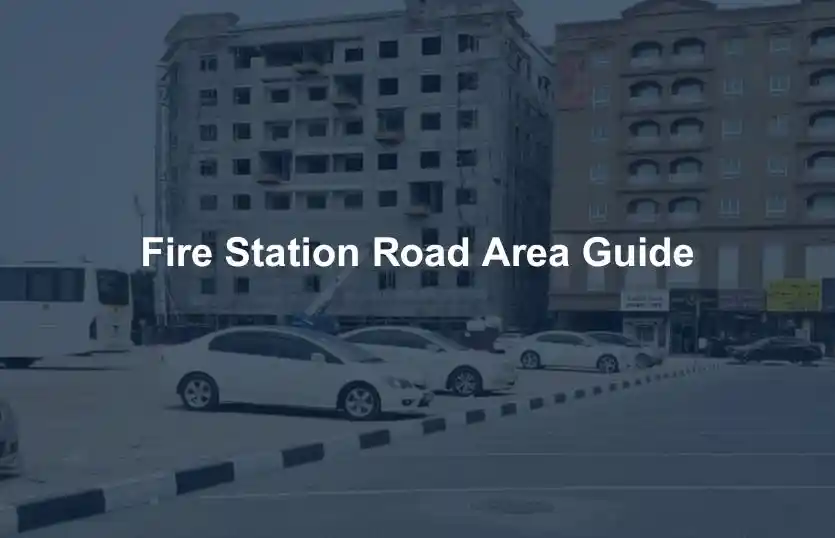 Fire Station Road Area Guide