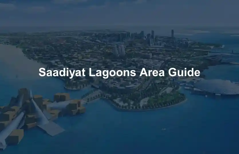 Saadiyat Lagoons Area Guide