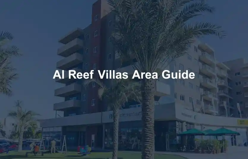 Al Reef Villas Area Guide
