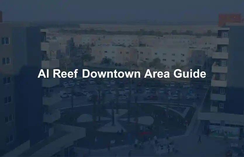 Al Reef Downtown Area Guide