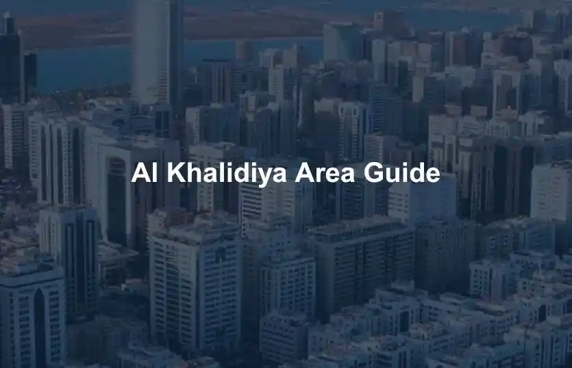 Al Khalidiya Area Guide