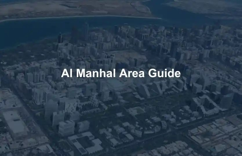 Al Manhal Area Guide