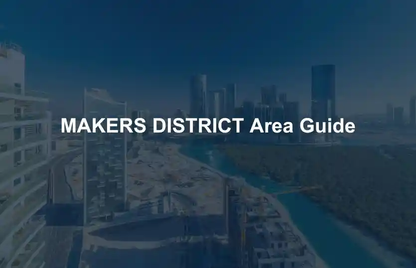 MAKERS DISTRICT Area Guide