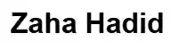 Zaha Hadid