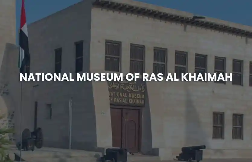 Ras Al Khaimah Museum: Culture and Heritage
