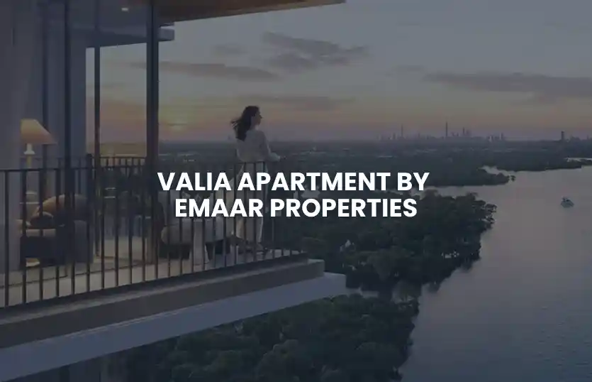 Emaar Valia Apartments in Dubai Creek Harbour