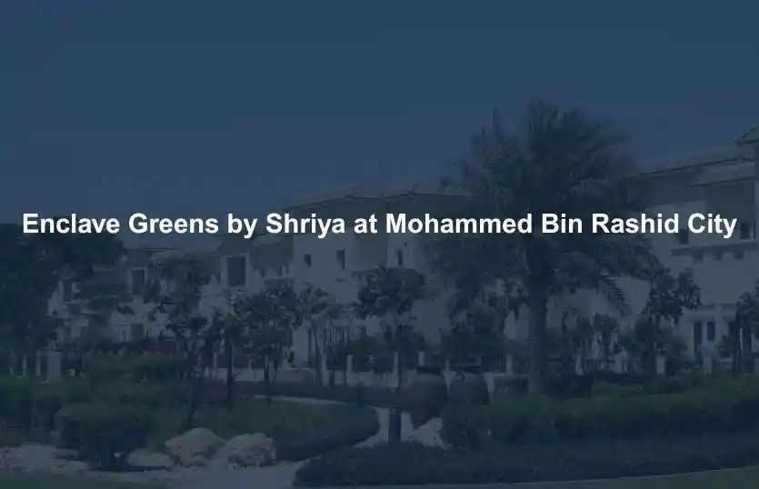 Enclave Greens at MBR City Townhouse Prices and ROI