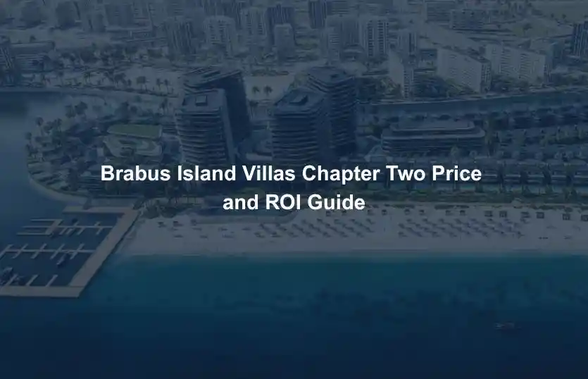 Brabus Island Villas Chapter Two Price and ROI Guide